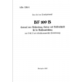 Messerschmitt Bf 109 B Entwurf einer Beschreibung, Einbau und Brüfvorschrift für die Baffenausrüstung
